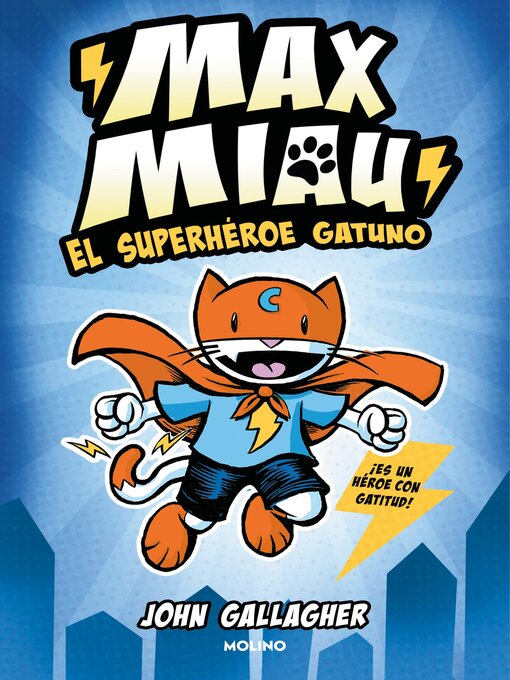 Title details for Max Miau 1--El superhéroe gatuno by John Gallagher - Available